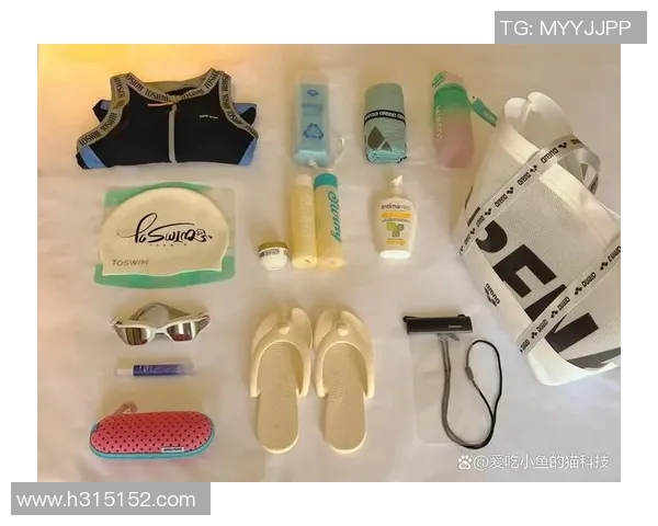 提升游泳体验的必备装备推荐与选择技巧全攻略